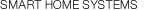 Smart Home Systems